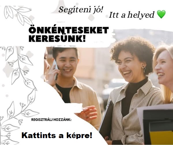 Önkénteseket keresünk!